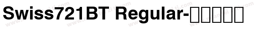 Swiss721BT Regular字体转换
